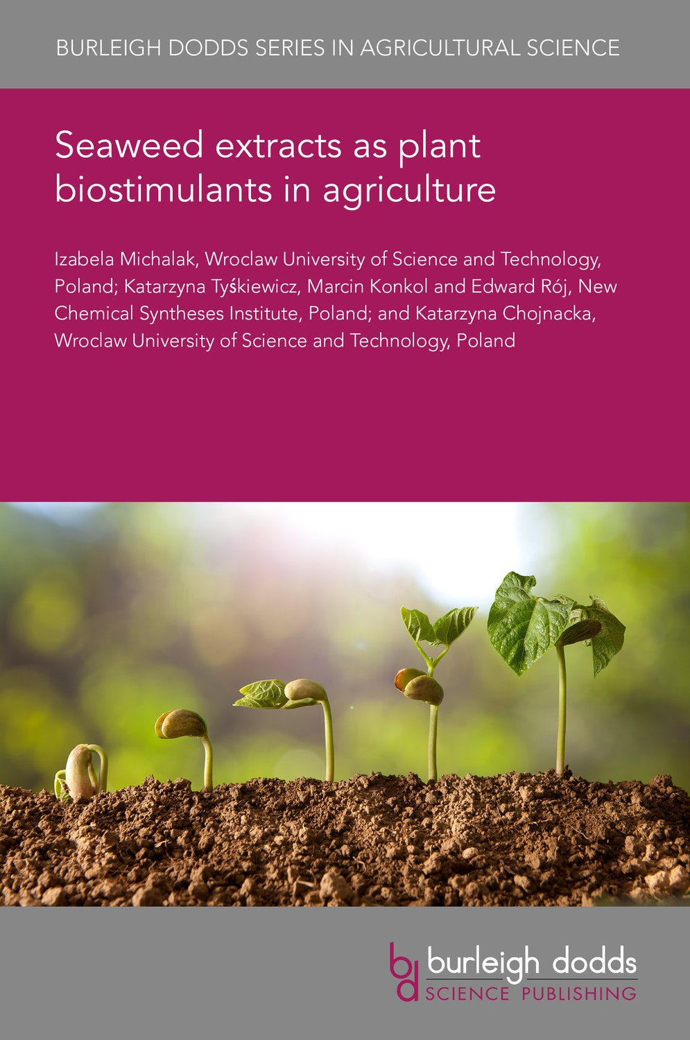 Book cover image for Seaweed extracts as plant biostimulants in agriculture ISBN: 9781786768278